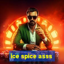 ice spice asss